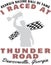 T-Shirt Racing Sim I Raced Thunder Road