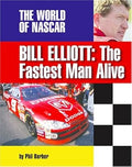Book - Bill Elliott Fastest Man Alive